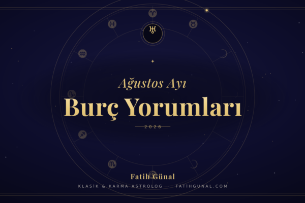 Ağustos Ayı Burç Yorumları